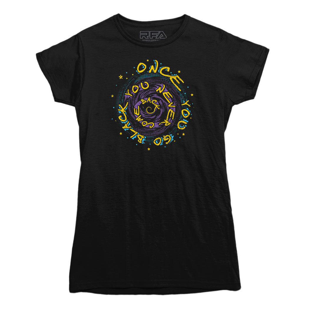 Once You Go Black You Never Come Back T-shirt