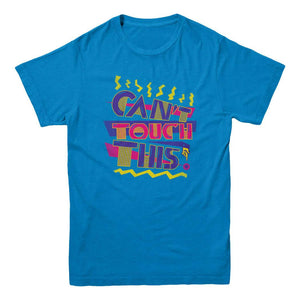 Can't Touch This Retro T-shirt - Rocket Factory Apparel