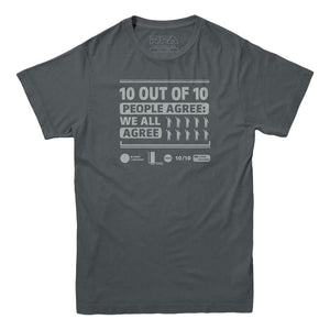10 out of 10 People Agree Statistics T-Shirt - Rocket Factory Apparel