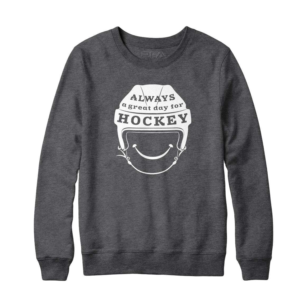 Always A Great Day for Hockey Sweatshirt and Hoodie