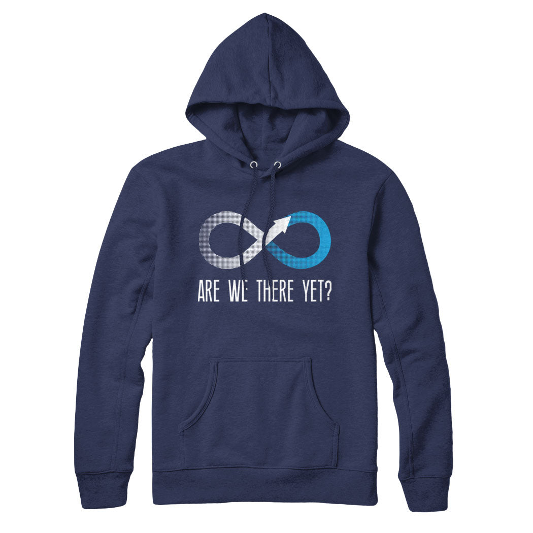 Are We There Yet? Sweatshirt and Hoodie