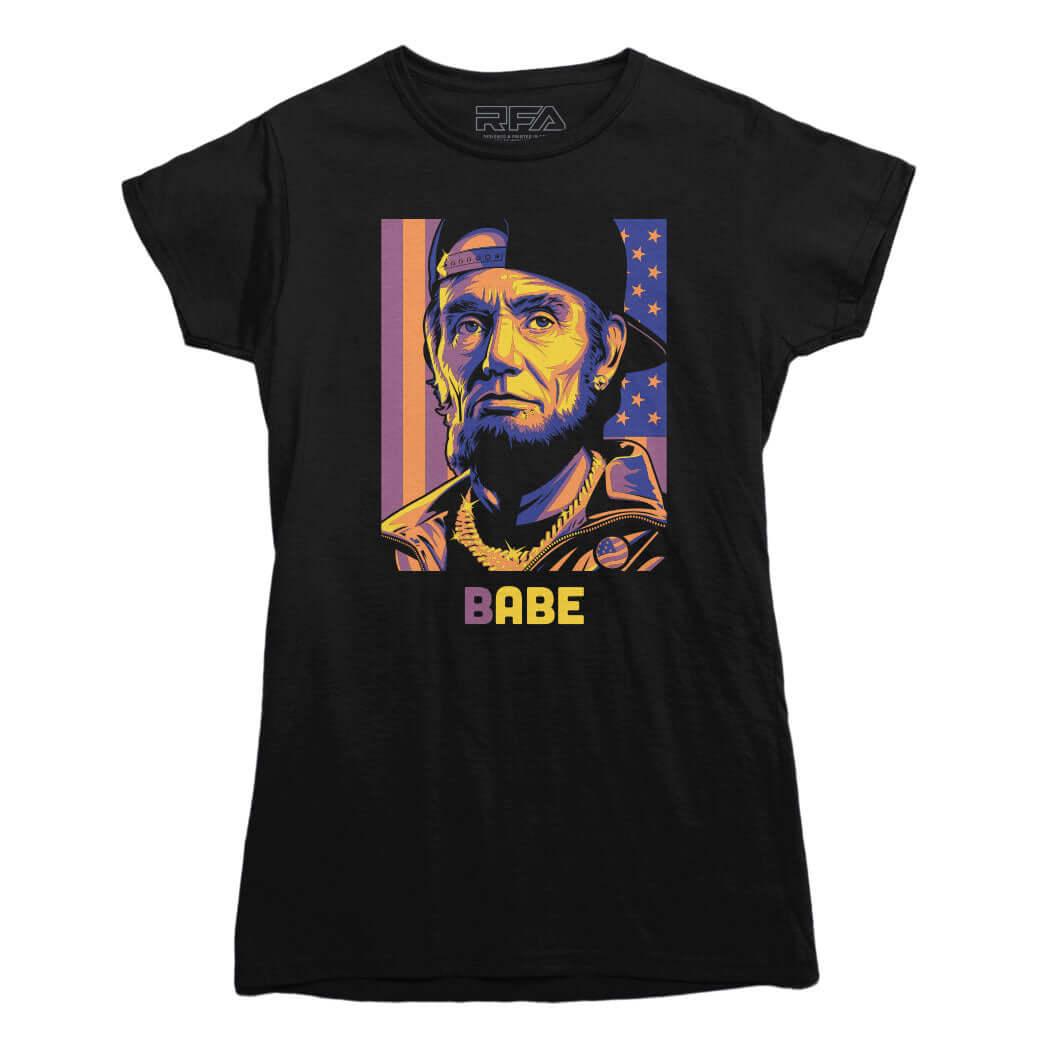 Babe Lincoln T-shirt - Rocket Factory Apparel