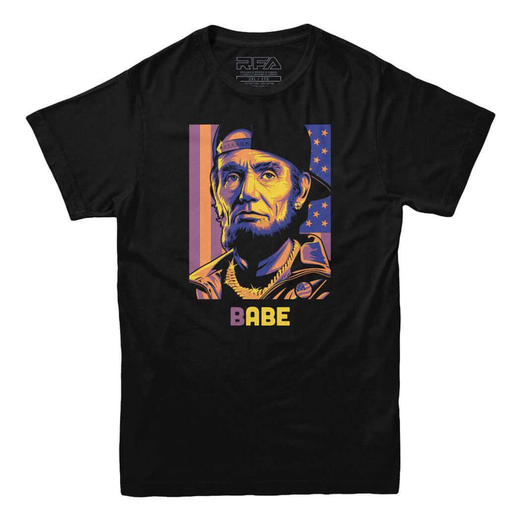 Babe Lincoln T-shirt - Rocket Factory Apparel