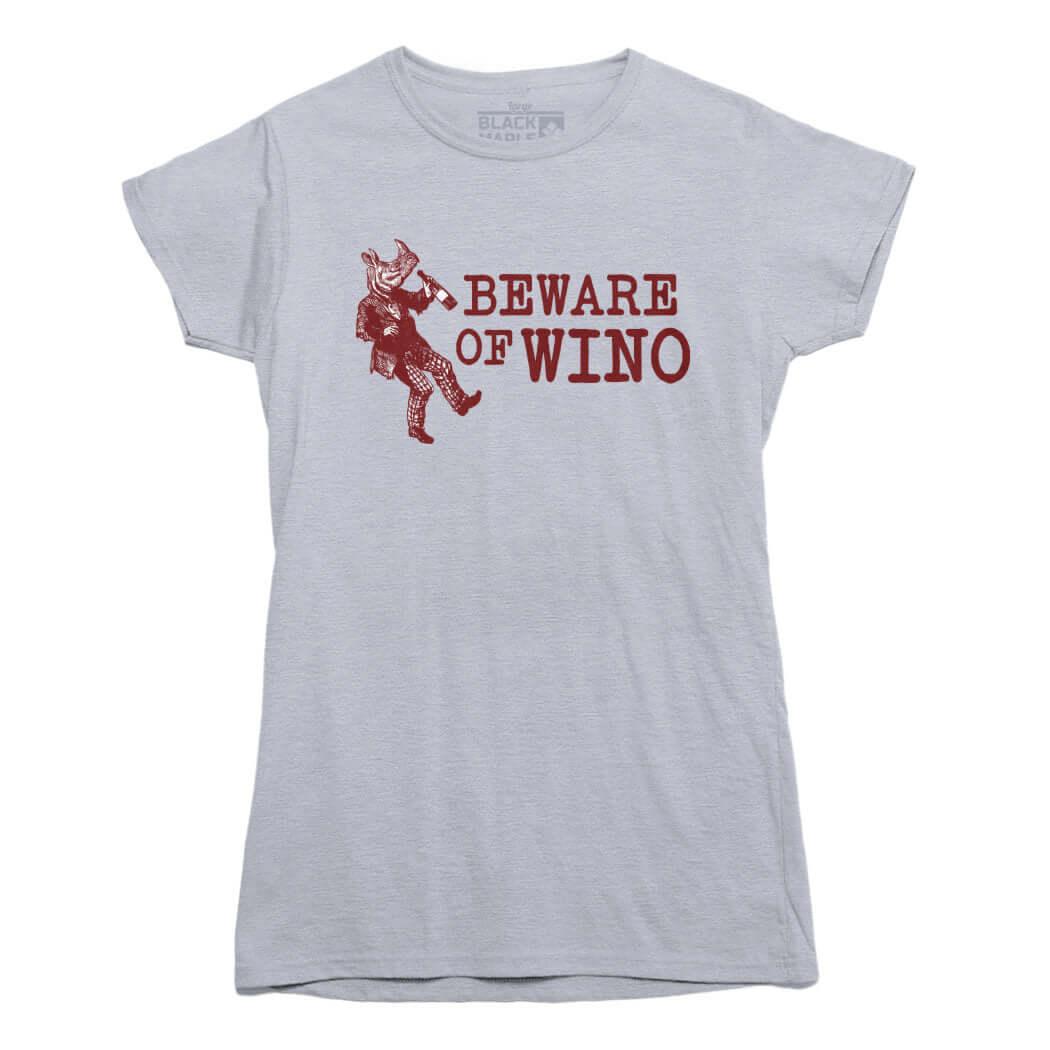 Beware of Wino T-shirt - Rocket Factory Apparel