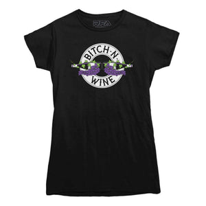 Bitch-N-Wine T-shirt - Rocket Factory Apparel