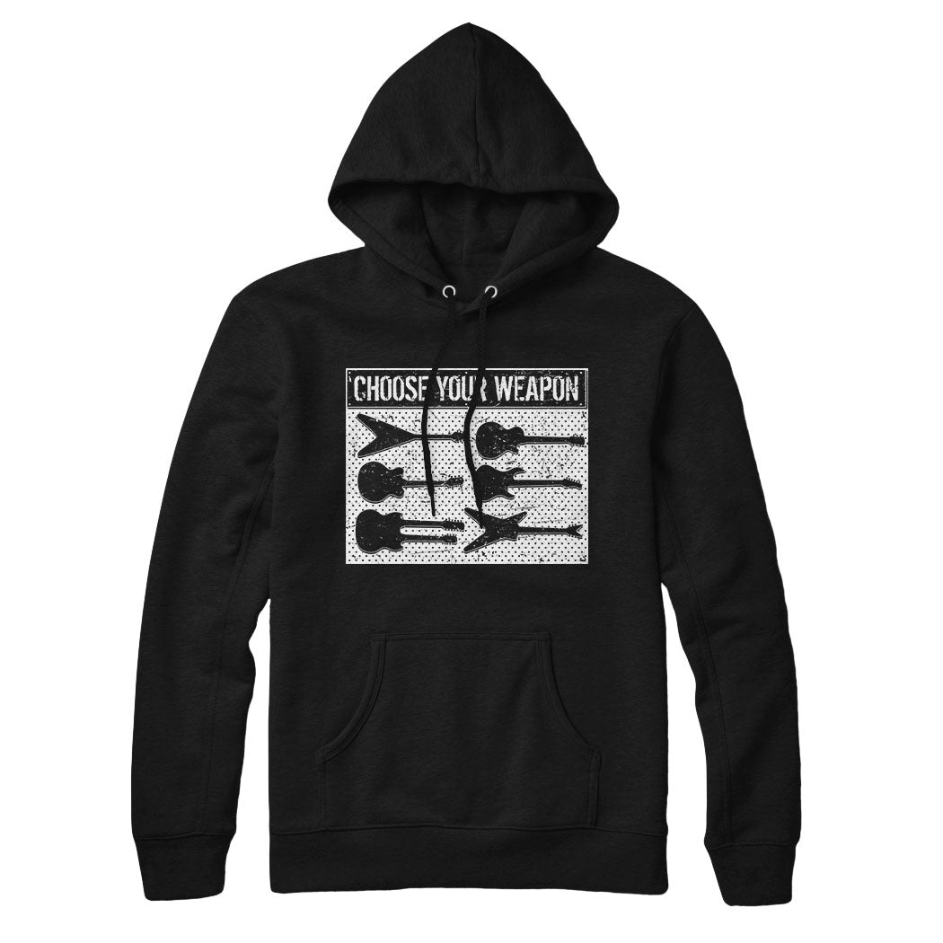 Choose Your Weapon Guitar Sweatshirt and Hoodie