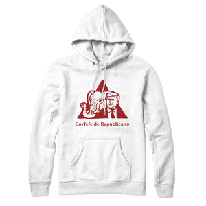 Covfefe De Republicano Sweatshirt Hoodie - Rocket Factory Apparel