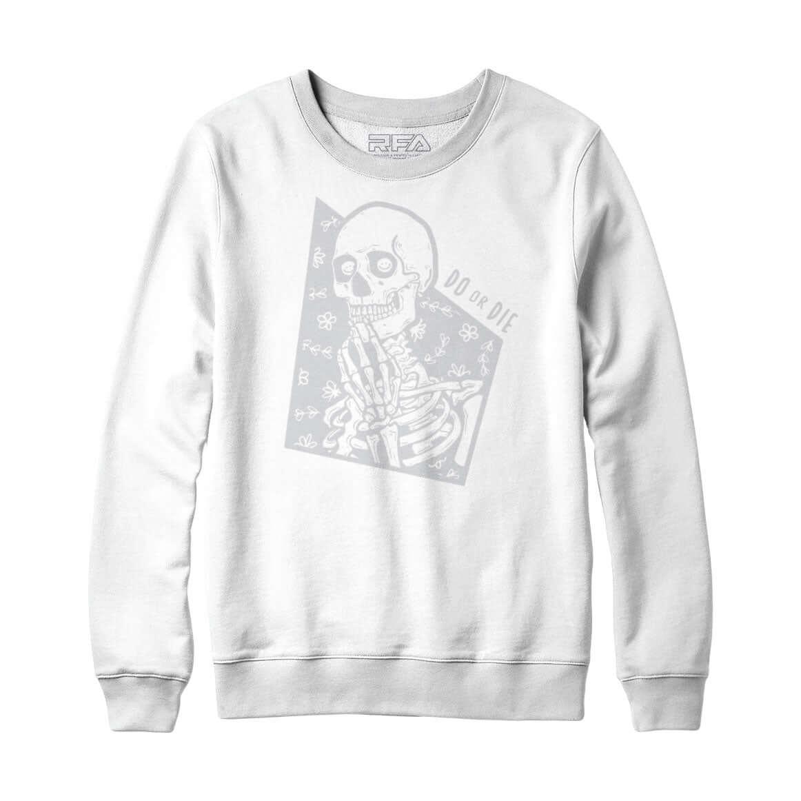 Do Or Die Skeleton Sweatshirt Hoodie - Rocket Factory Apparel