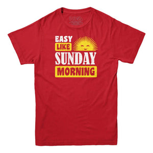 Easy Like Sunday Morning T-Shirt - Rocket Factory Apparel