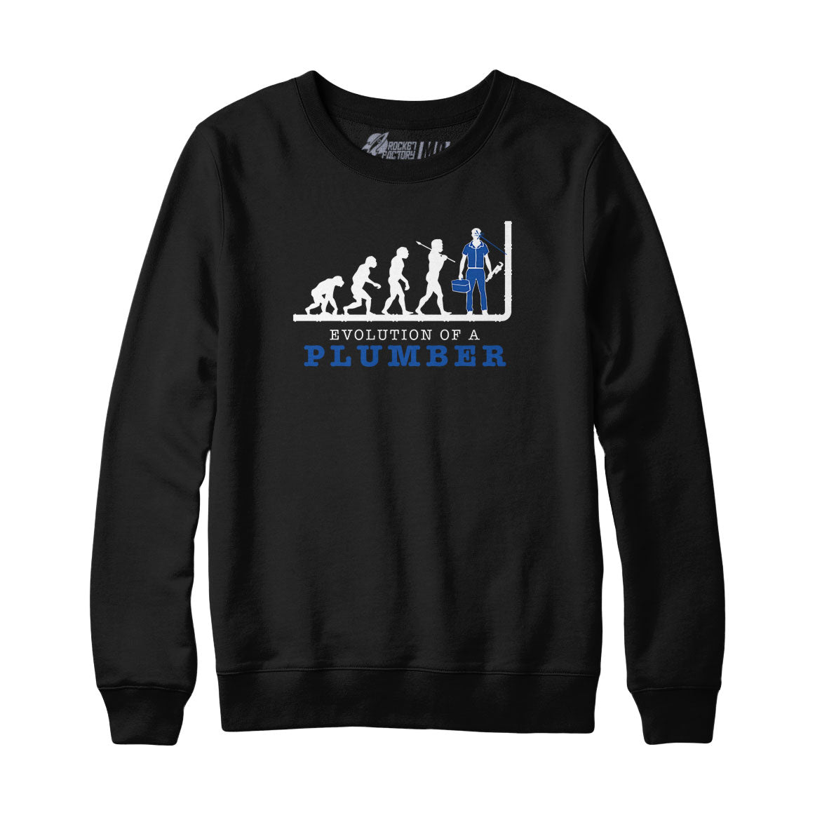 Evolution of A Plumber Sweatshirt and Hoodie