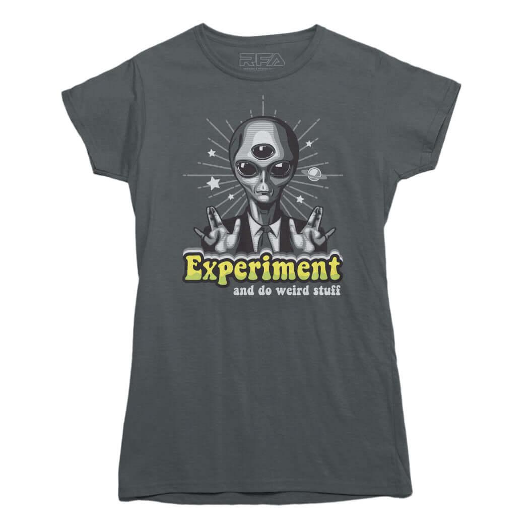Expirement and Do Weird Stuff T-shirt - Rocket Factory Apparel
