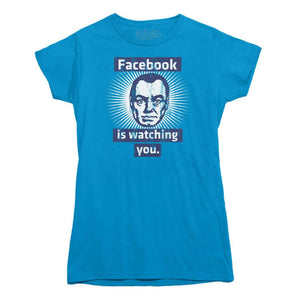 Facebook is Watching You T-Shirt - Rocket Factory Apparel