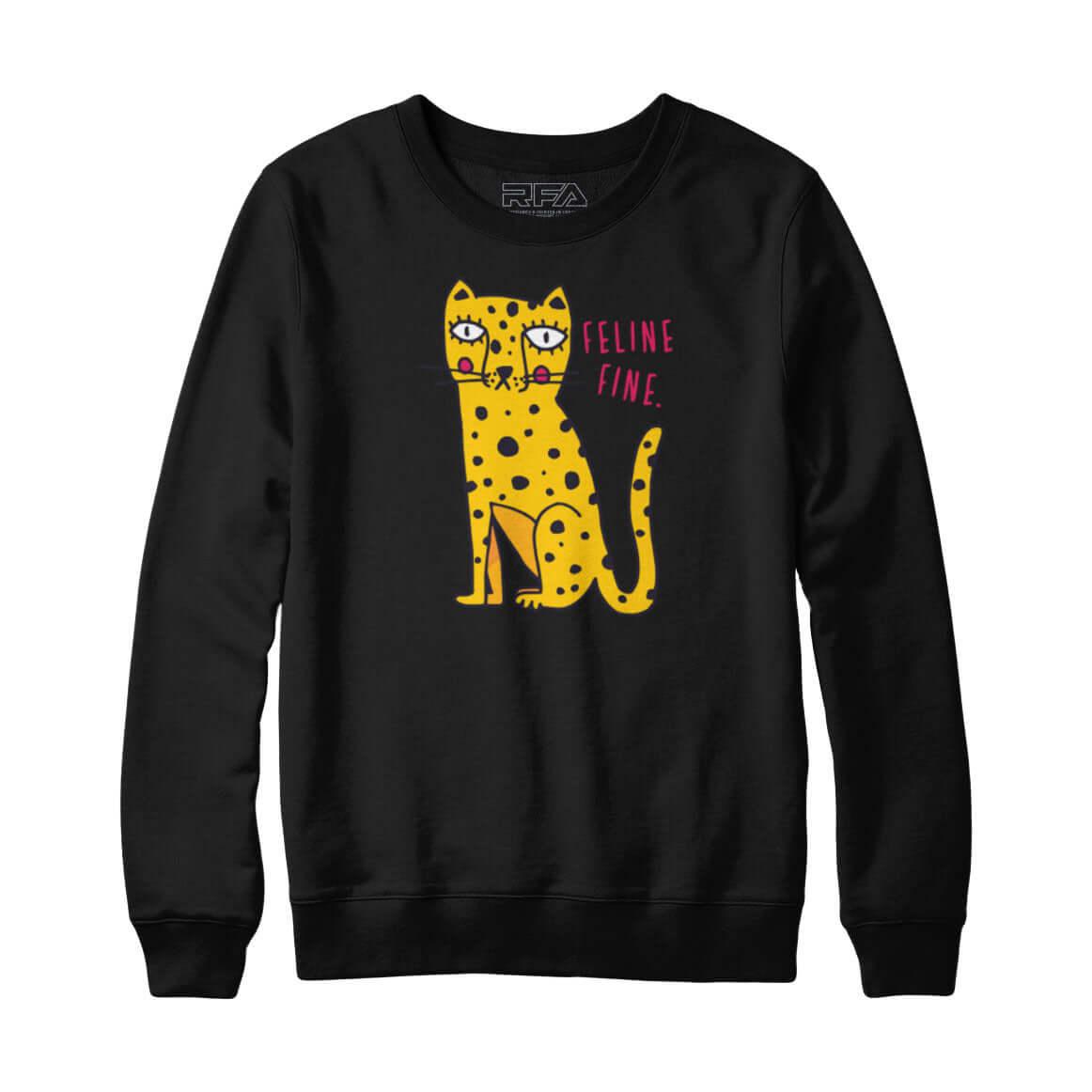Feline Fine Sweatshirt Hoodie - Rocket Factory Apparel