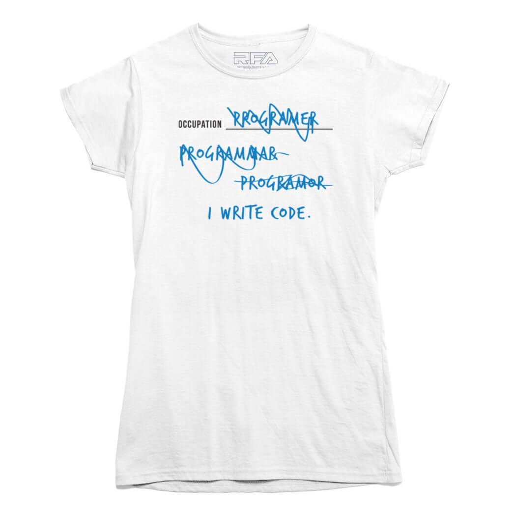 I Write Code Programmer T-shirt - Rocket Factory Apparel
