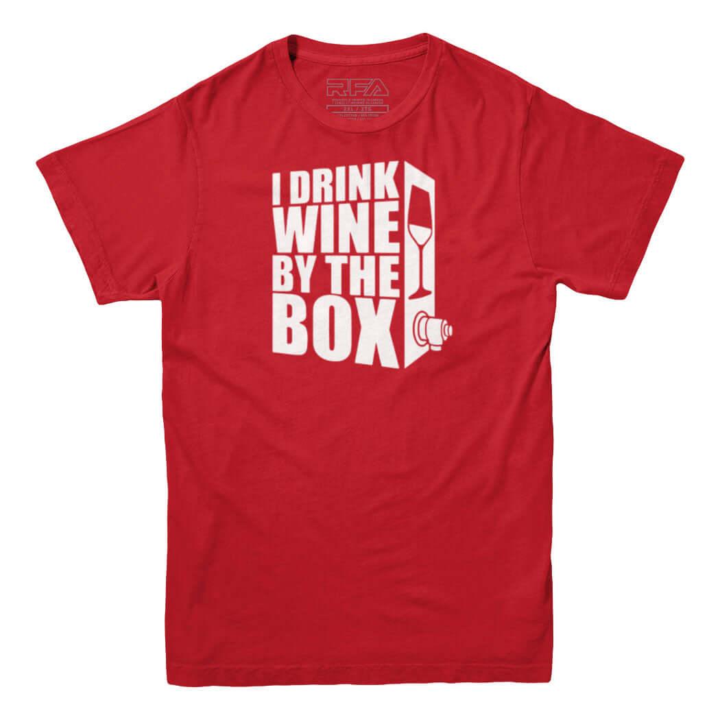 I Drink Wine By The Box T-Shirt - Rocket Factory Apparel