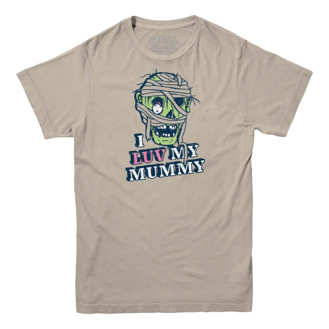 I Luv My Mummy T-shirt - Rocket Factory Apparel