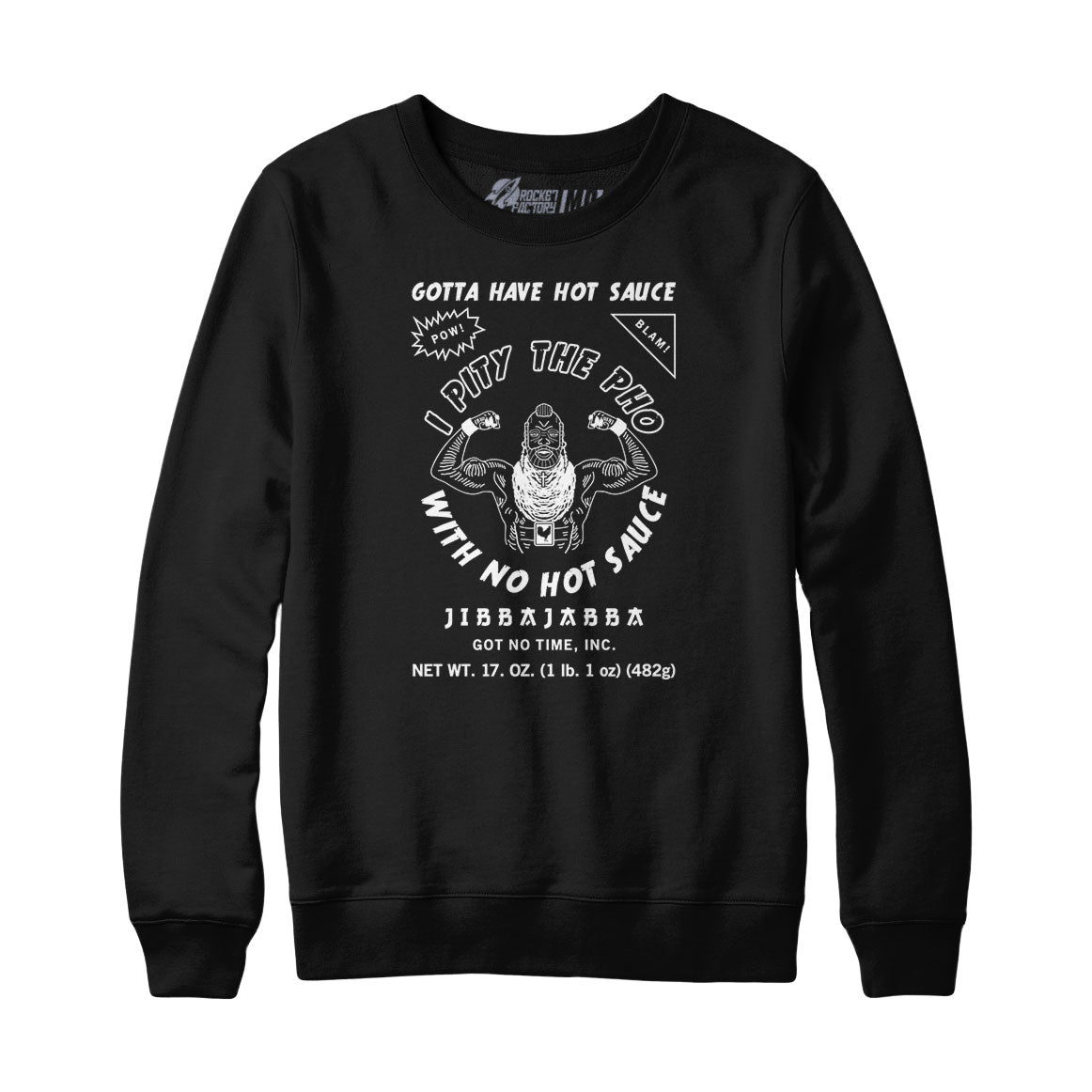 I Pity the Pho Sweatshirt