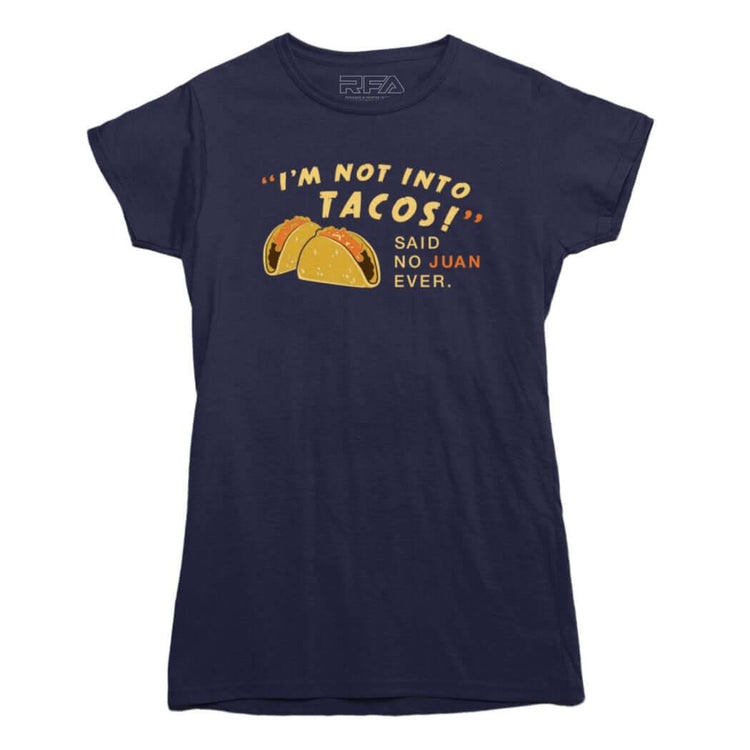 I'm Not Into Tacos T-Shirt - Rocket Factory Apparel