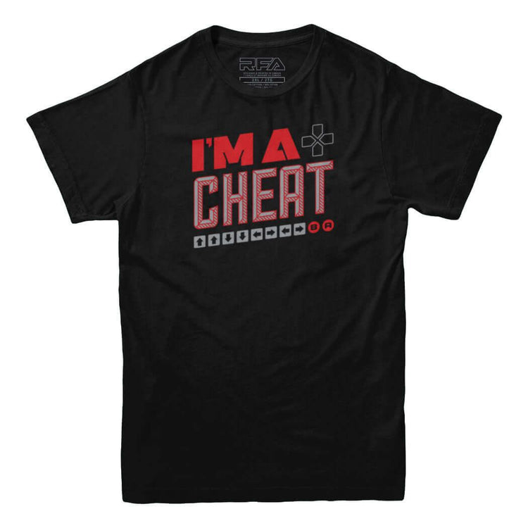 I'm A Cheat Gamer T-shirt - Rocket Factory Apparel