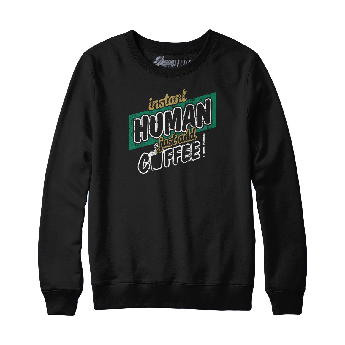 Instant Human Sweatshirt and Hoodie