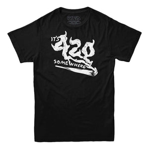 It's 420 Somewhere T-shirt - Rocket Factory Apparel