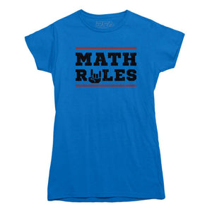 Math Rules T-Shirt - Rocket Factory Apparel