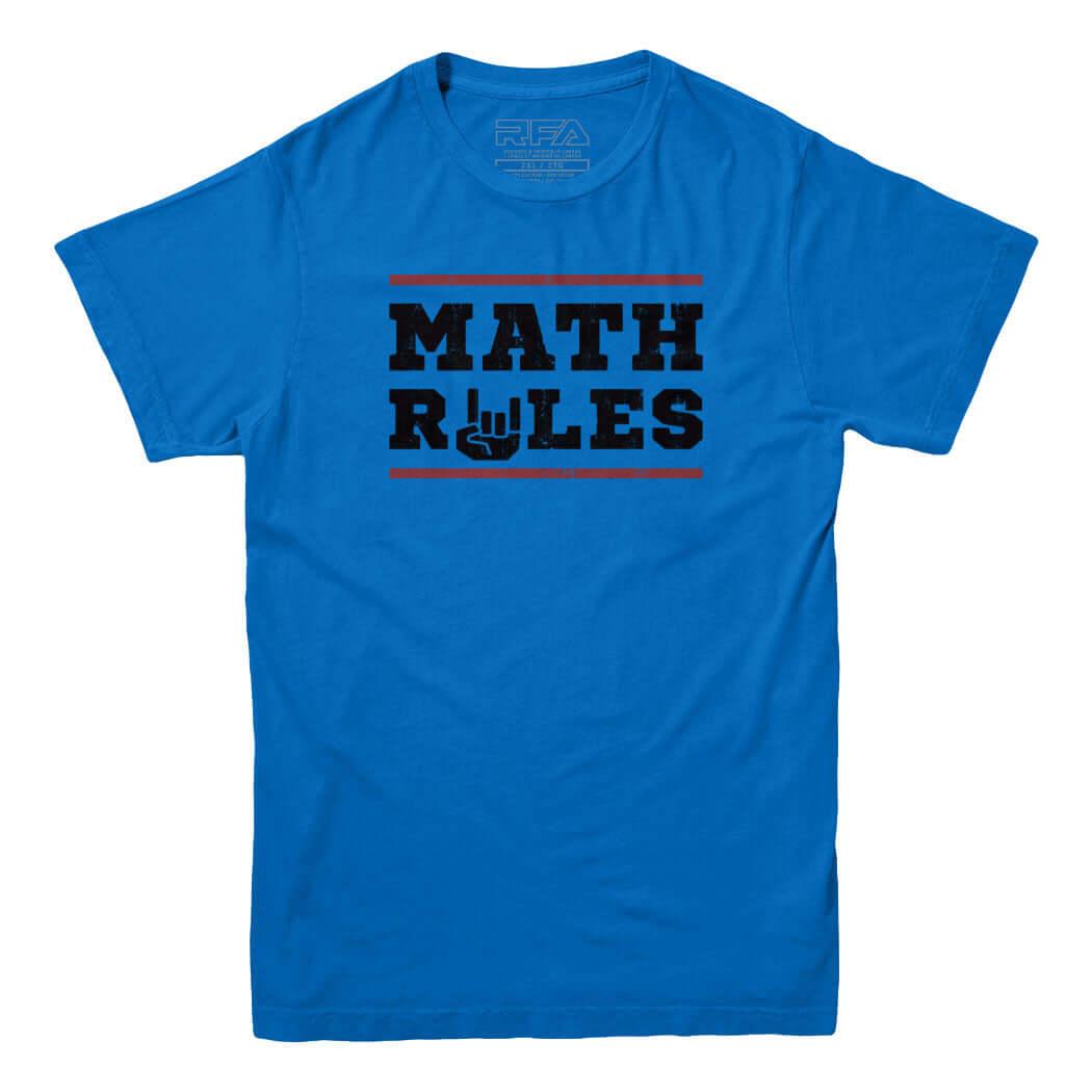 Math Rules T-Shirt - Rocket Factory Apparel