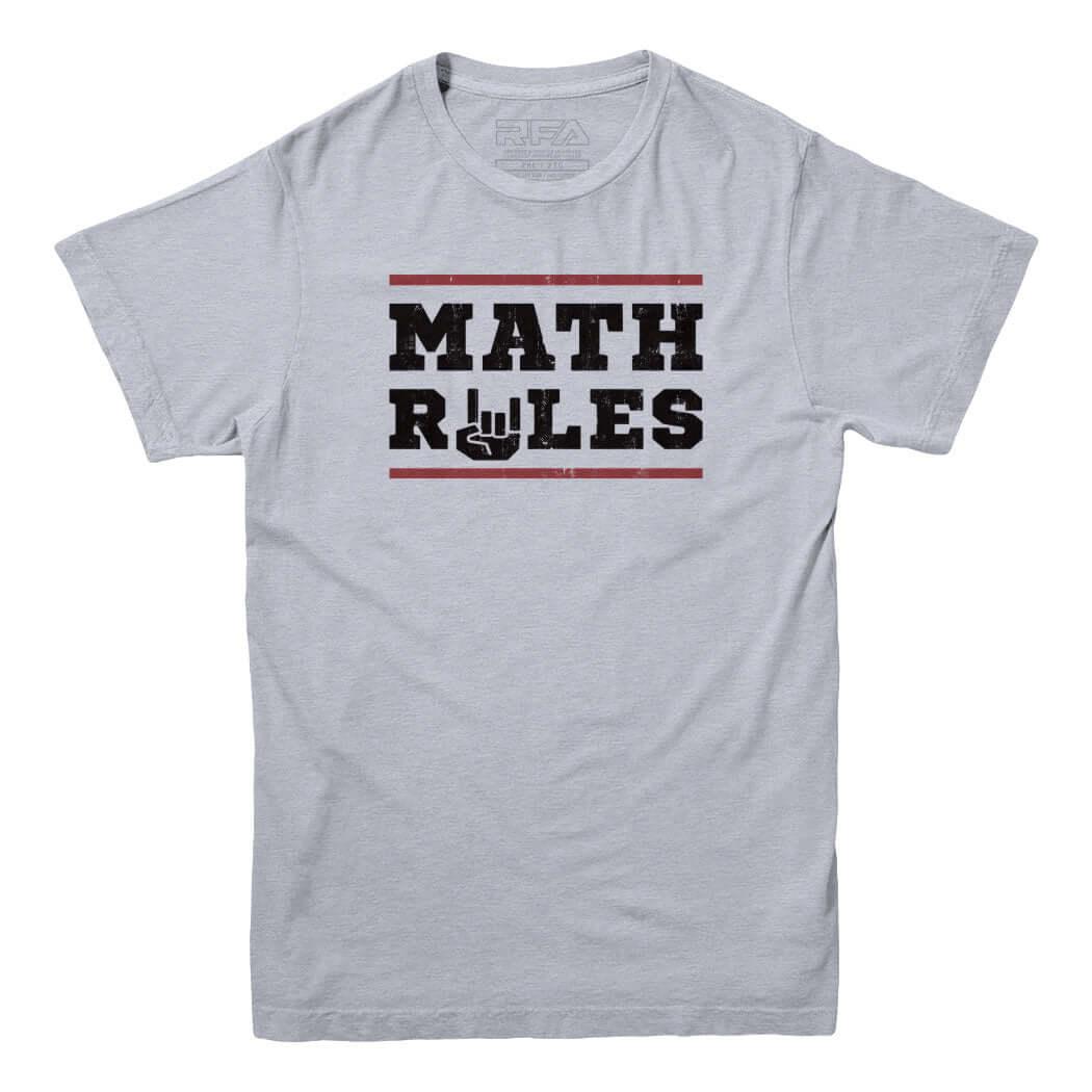Math Rules T-Shirt - Rocket Factory Apparel