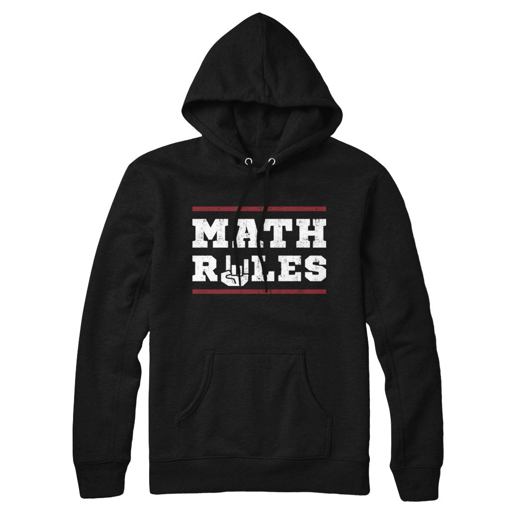 Math Rules Sweatshirt and Hoodie