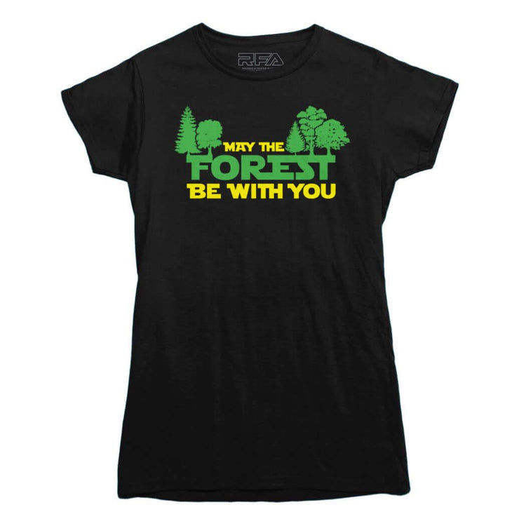 May The Forest Be With You T-Shirt - Rocket Factory Apparel