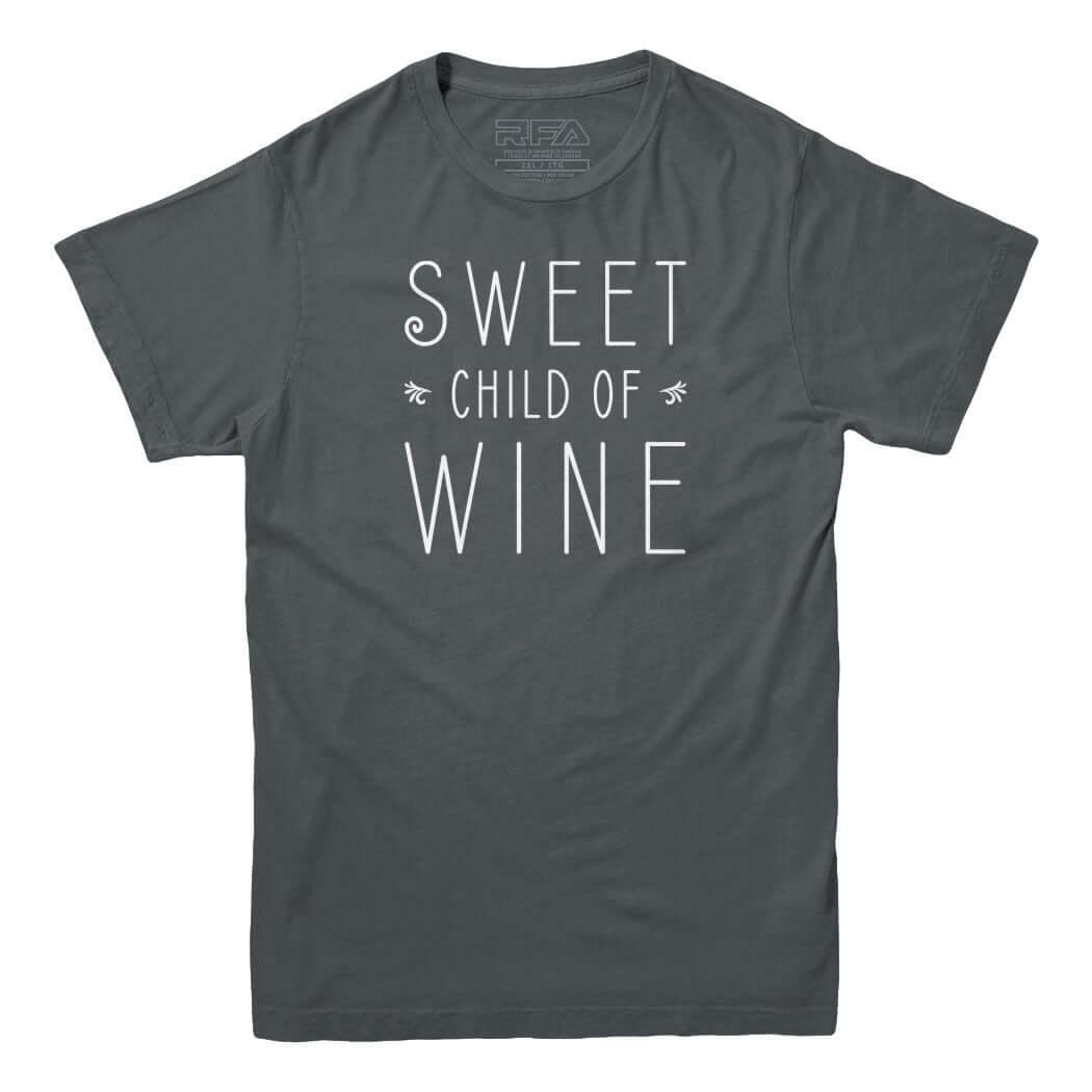 Sweet Child of Wine T-shirt - Rocket Factory Apparel