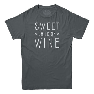Sweet Child of Wine T-shirt - Rocket Factory Apparel