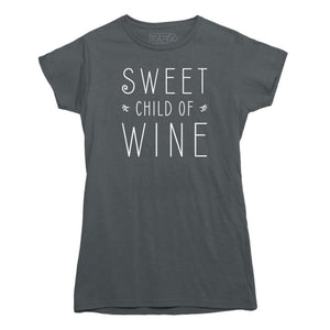 Sweet Child of Wine T-shirt - Rocket Factory Apparel