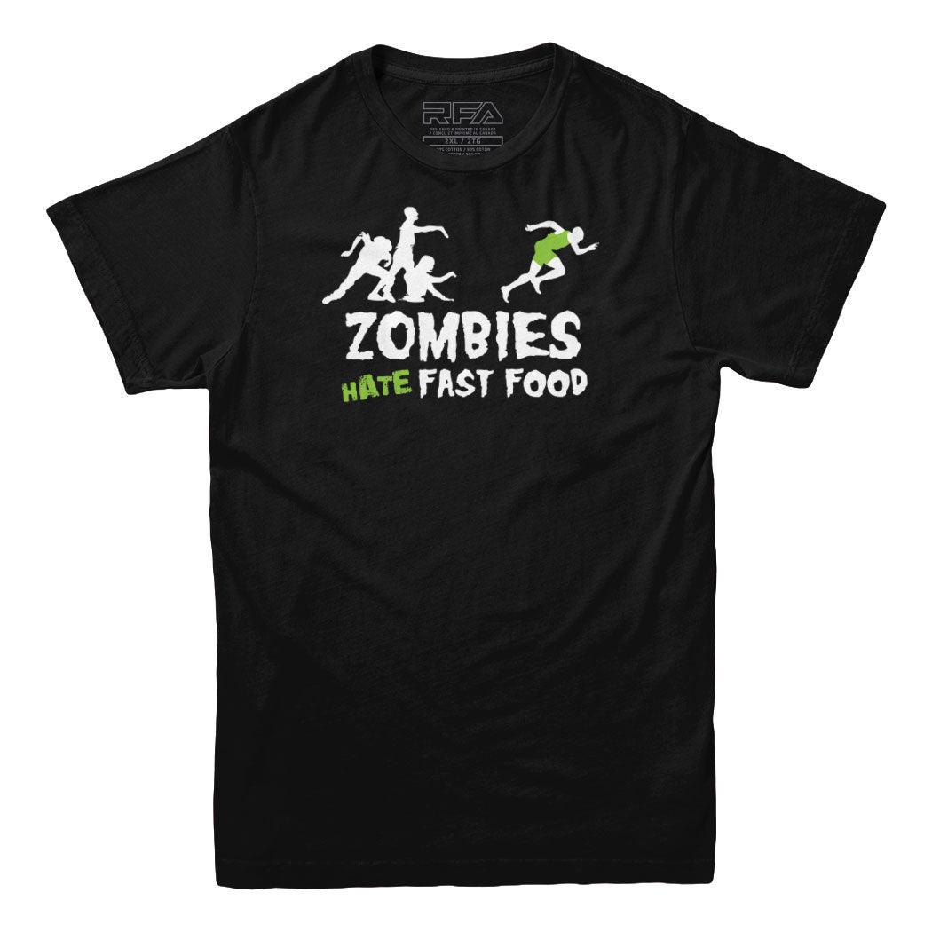 Zombies Hate Fast Food T-Shirt - Rocket Factory Apparel