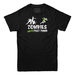 Zombies Hate Fast Food T-Shirt - Rocket Factory Apparel