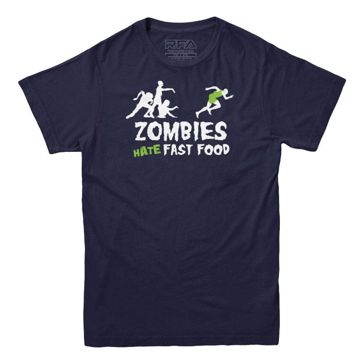 Zombies Hate Fast Food T-Shirt - Rocket Factory Apparel