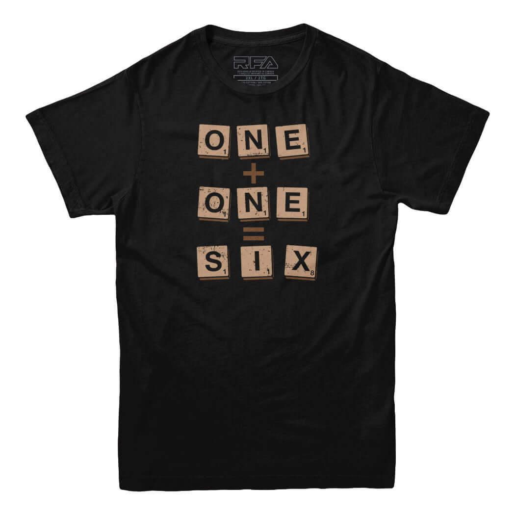 One Plus One Equals Six Scrabble T-shirt - Rocket Factory Apparel