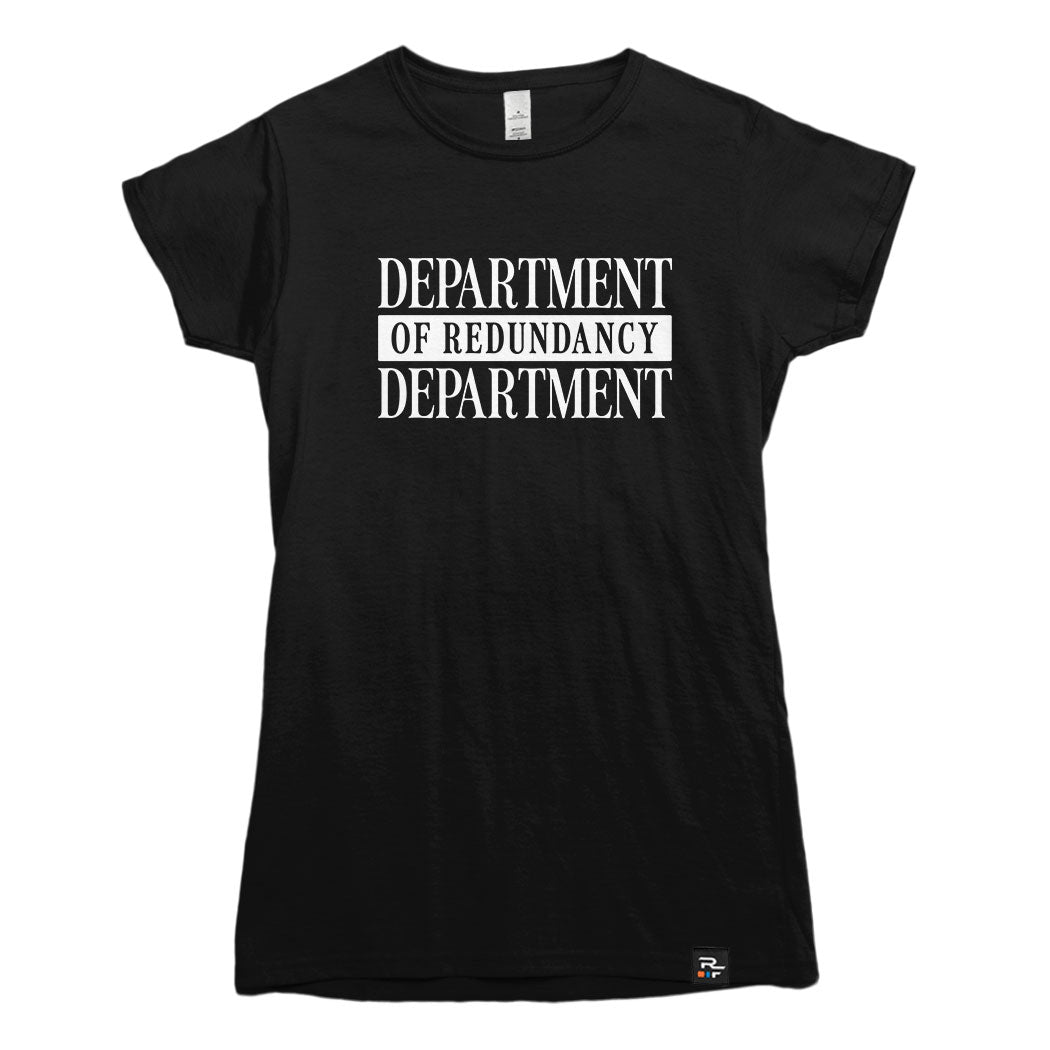 Department of Redundancy T-shirt