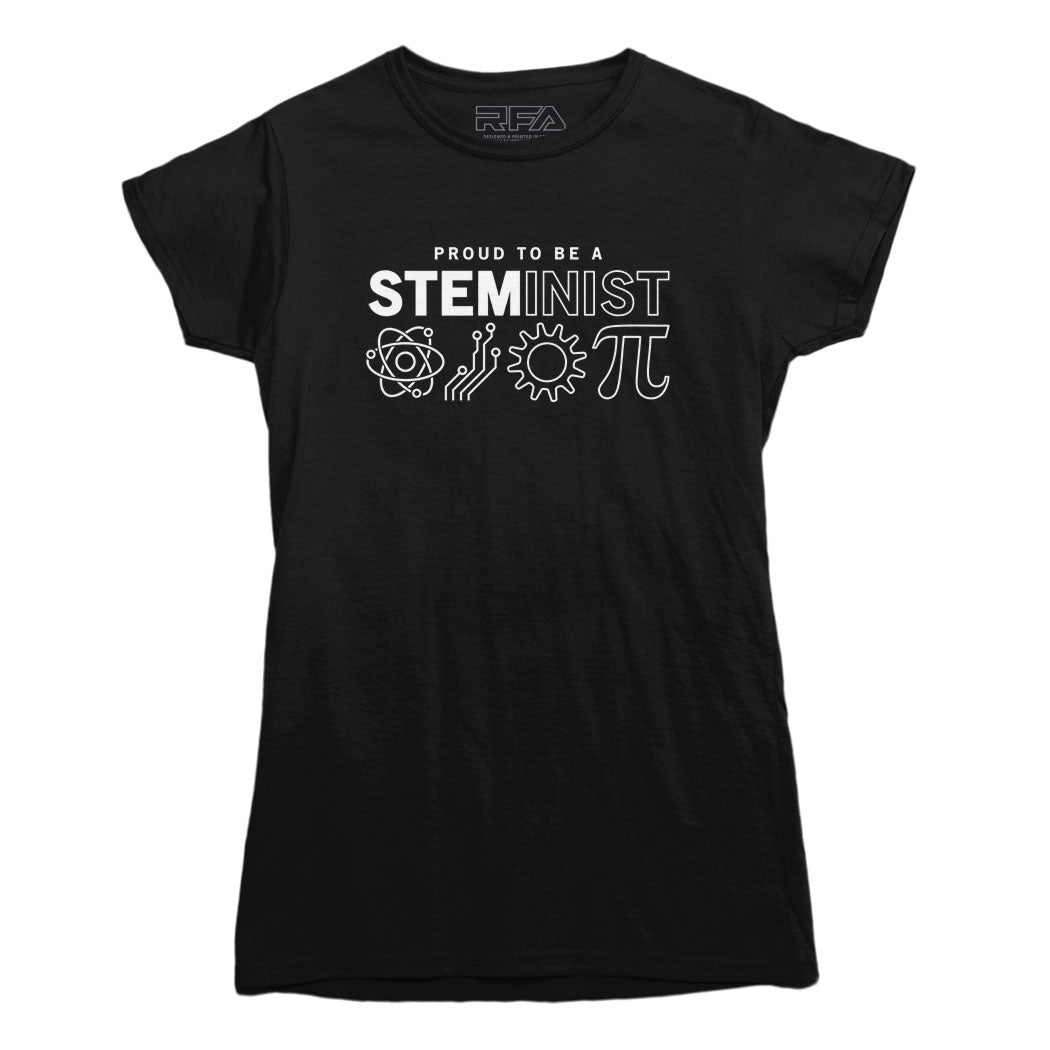 Proud To Be A Steminist T-shirt