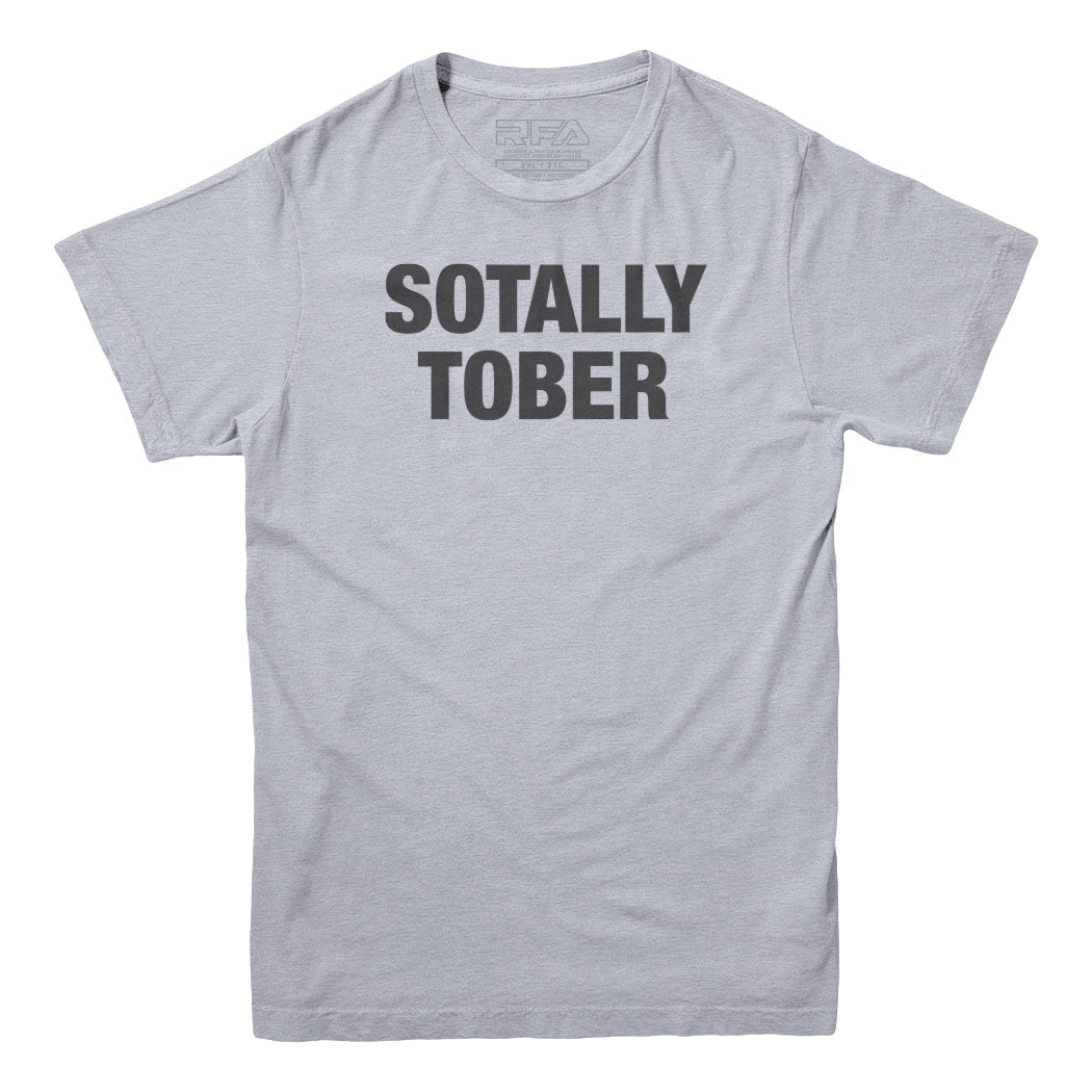 Sotally Tober Drinking T-shirt