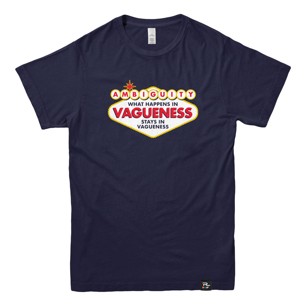 What Happens in Vagueness T-shirt