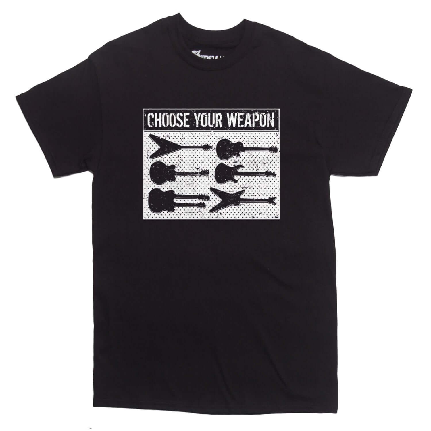 Choose Your Weapon Guitar T-shirt - Rocket Factory Apparel
