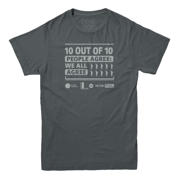 10 out of 10 People Agree Statistics T-Shirt - Rocket Factory Apparel