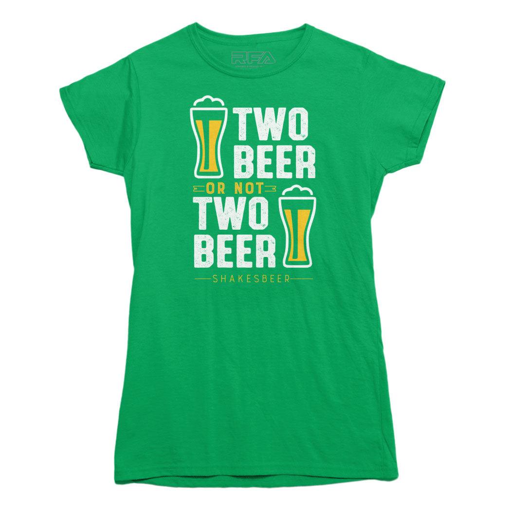 Two Beer Or Not Two Beer - Shakesbeer T-shirt - Rocket Factory Apparel