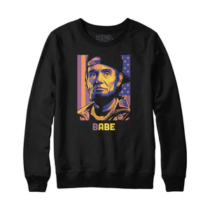 Babe Lincoln Sweatshirt - Rocket Factory Apparel
