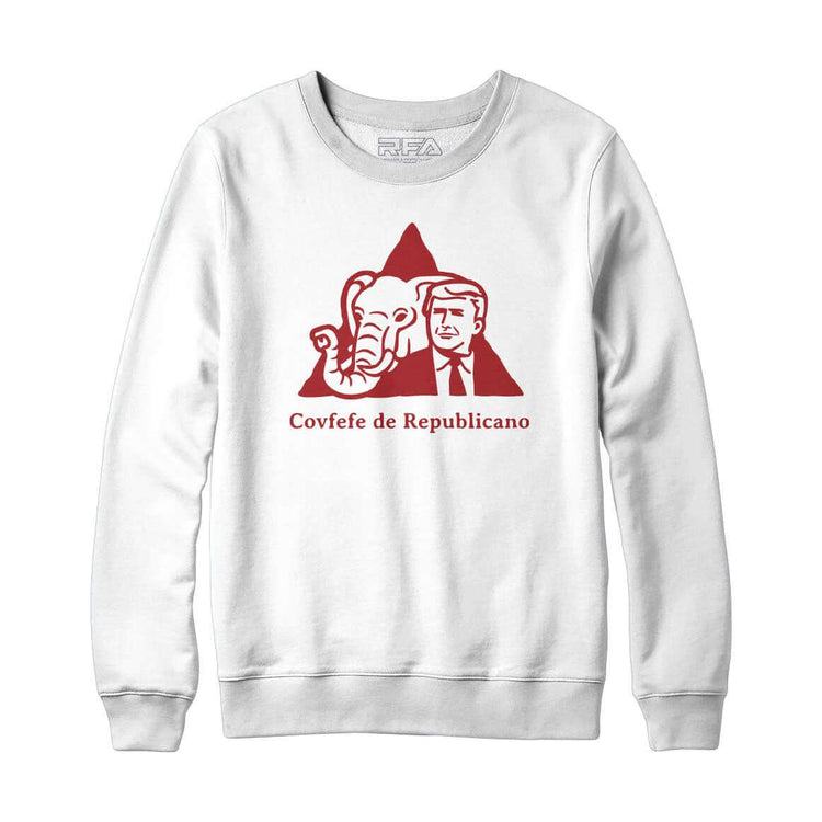 Covfefe De Republicano Sweatshirt Hoodie - Rocket Factory Apparel