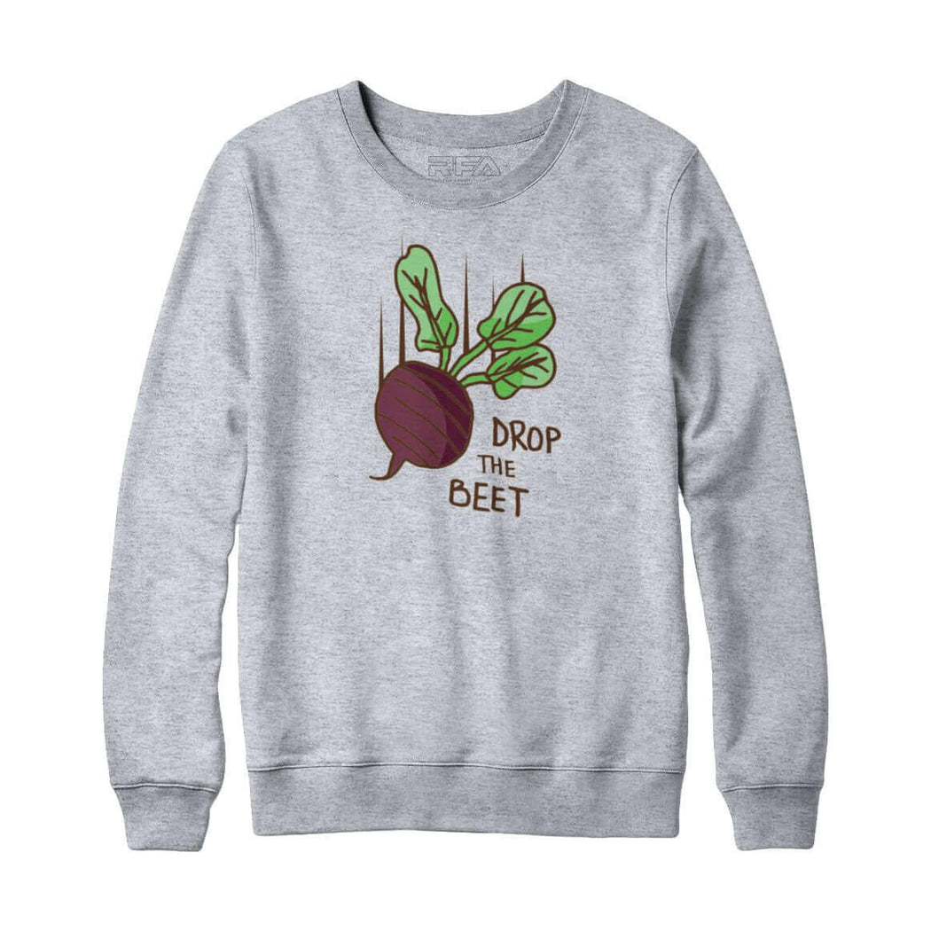 Drop The Beet Sweatshirt Hoodie - Rocket Factory Apparel