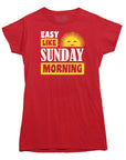 Easy Like Sunday Morning T-Shirt - Rocket Factory Apparel