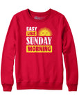 Easy Like Sunday Morning Hoodie Sweatshirt