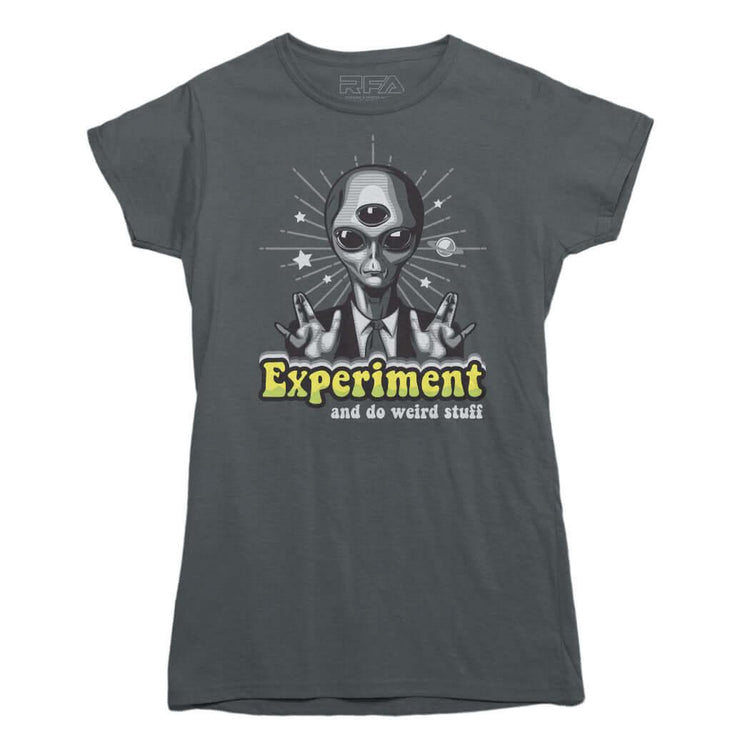 Expirement and Do Weird Stuff T-shirt - Rocket Factory Apparel